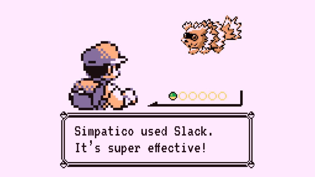 Simpatico used Slack, it's super effective!